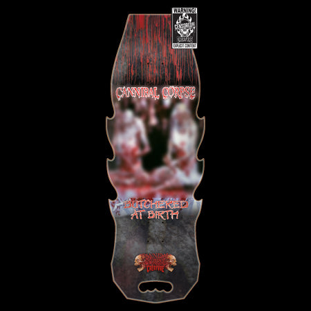 Creature Cannibal Corpse Butchered At Birth Explicit 10.56in x 31in Special Shaped Skateboard Deck