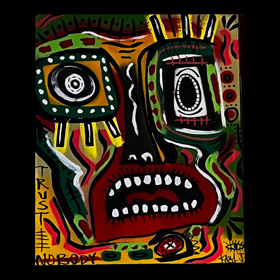 Kayl Johnson "Trust Nobody" Painting