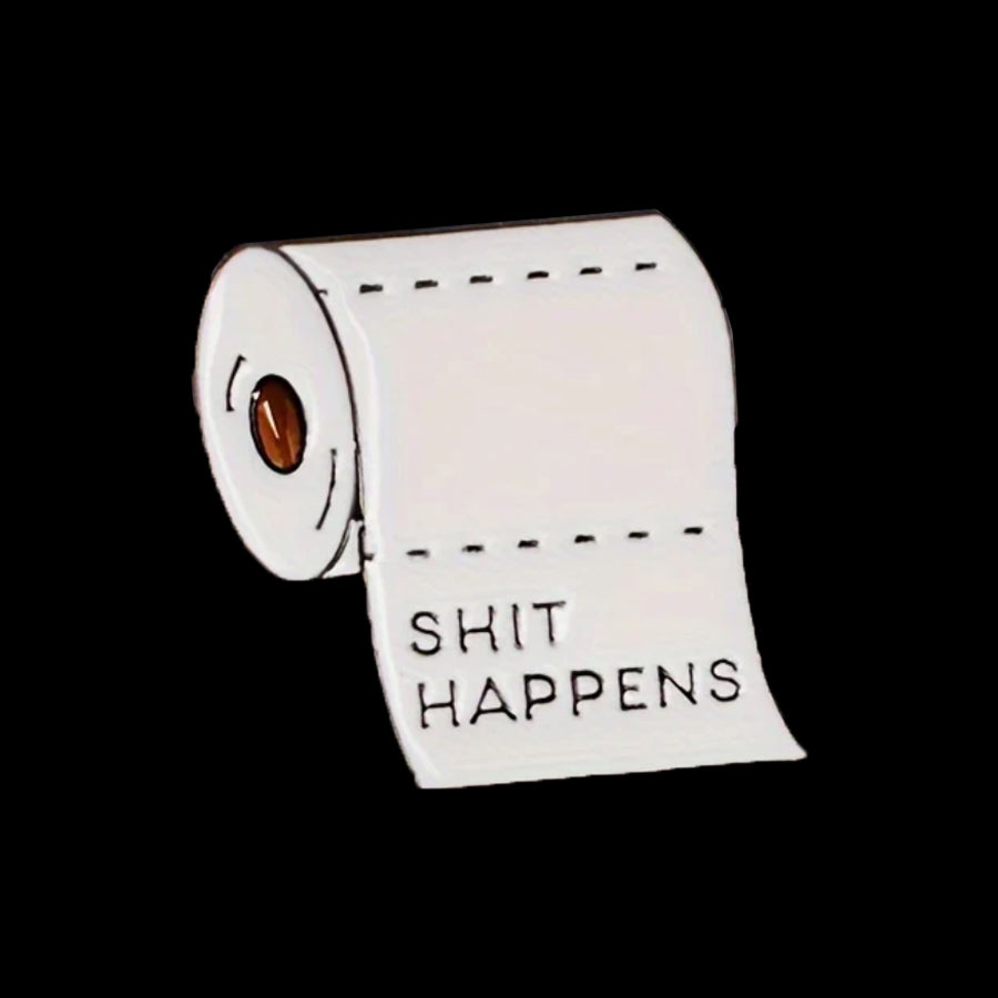 Shit Happens Enamel Pin